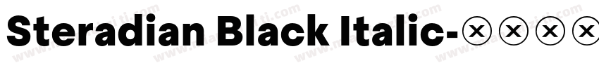 Steradian Black Italic字体转换